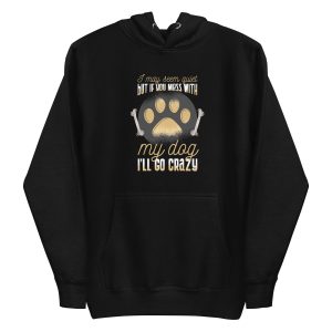 unisex-premium-pullover-hoodie-black-front-6a15ad60555c7.jpg Mess With Dog Hoodie