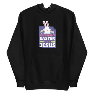 unisex-premium-pullover-hoodie-black-front-6a18f892154b3.jpg Easter Is For Jesus Hoodie