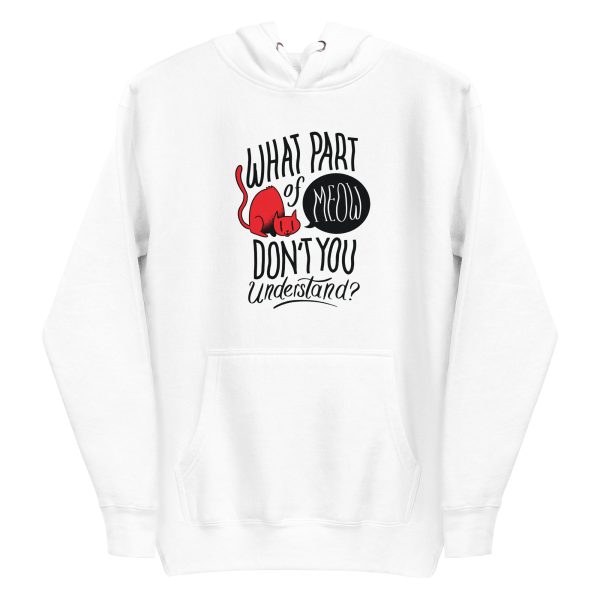 unisex-premium-pullover-hoodie-white-front-6a16ebea337f5.jpg Meow Quote Hoodie