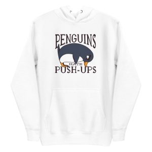 unisex-premium-pullover-hoodie-white-front-6a1842a6862bc.jpg Penguin Funny Quote Hoodie
