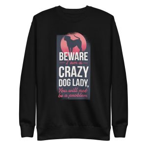 unisex-premium-sweatshirt-black-front-6a159502e42f3.jpg Crazy Dog Lady Sweatshirt