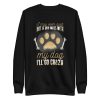 unisex-premium-sweatshirt-black-front-6a15ad72b9f0c.jpg Mess With Dog Sweatshirt