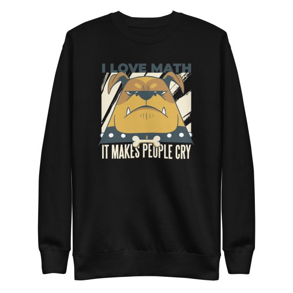 unisex-premium-sweatshirt-black-front-6a165fbaed24b.jpg Dog Math Quote Sweatshirt