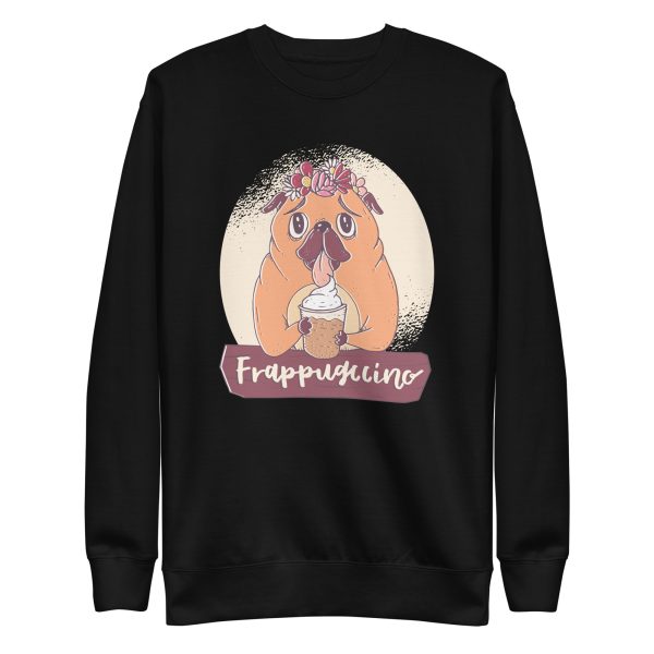 unisex-premium-sweatshirt-black-front-6a16c998e7ef5.jpg Pug Frappuccino Sweatshirt