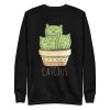 unisex-premium-sweatshirt-black-front-6a16d80addb9a.jpg Cute Catctus Sweatshirt