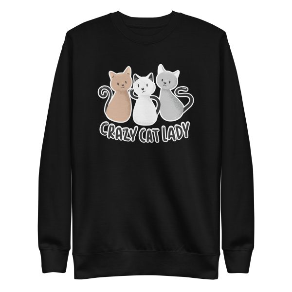 unisex-premium-sweatshirt-black-front-6a179d3aef1cd.jpg Crazy Cat Lady Sweatshirt
