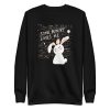 unisex-premium-sweatshirt-black-front-6a18f85308b04.jpg Some Bunny Loves Me Sweatshirt
