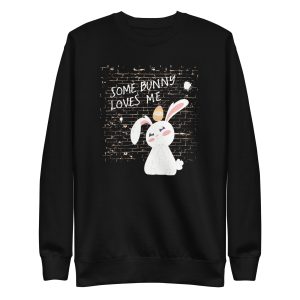 unisex-premium-sweatshirt-black-front-6a18f85308b04.jpg Some Bunny Loves Me Sweatshirt