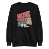 unisex-premium-sweatshirt-black-front-6a19615f7cb36.jpg Bear Pong Sweatshirt