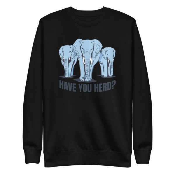 unisex-premium-sweatshirt-black-front-6a197cb73c33d.jpg Have You Herd Sweatshirt