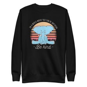 unisex-premium-sweatshirt-black-front-6a19837ec9c39.jpg Be Kind Elephant Sweatshirt