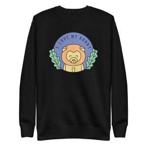 unisex-premium-sweatshirt-black-front-6a1af2c76c6e5.jpg I Love My Daddy Sweatshirt
