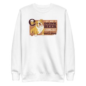 unisex-premium-sweatshirt-white-front-6a16c5f71df83.jpg Beer Bulldog Sweatshirt