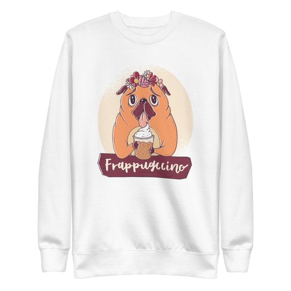 unisex-premium-sweatshirt-white-front-6a16c998e637f.jpg Pug Frappuccino Sweatshirt