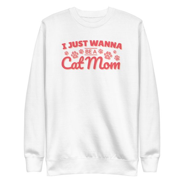 unisex-premium-sweatshirt-white-front-6a16fbed8671d.jpg Cat Mom Sweatshirt