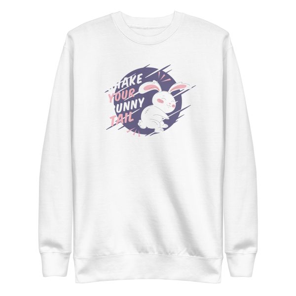 unisex-premium-sweatshirt-white-front-6a1835e319bde.jpg Shake Your Bunny Tail Sweatshirt