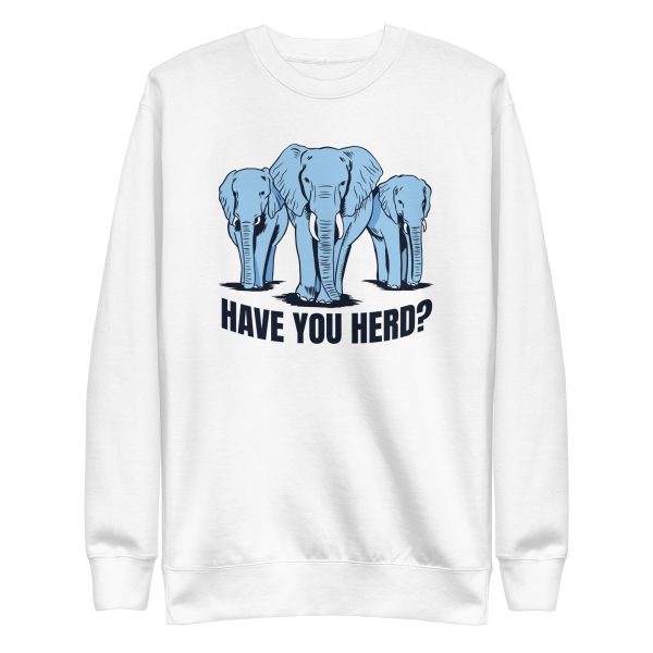 unisex-premium-sweatshirt-white-front-6a197cb737b0a.jpg Have You Herd Sweatshirt