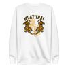 unisex-premium-sweatshirt-white-front-6a1acc43a694f.jpg Muay Thai Tigers Sweatshirt