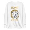 unisex-premium-sweatshirt-white-front-6a1afd57b3955.jpg Lion Weakness Sweatshirt
