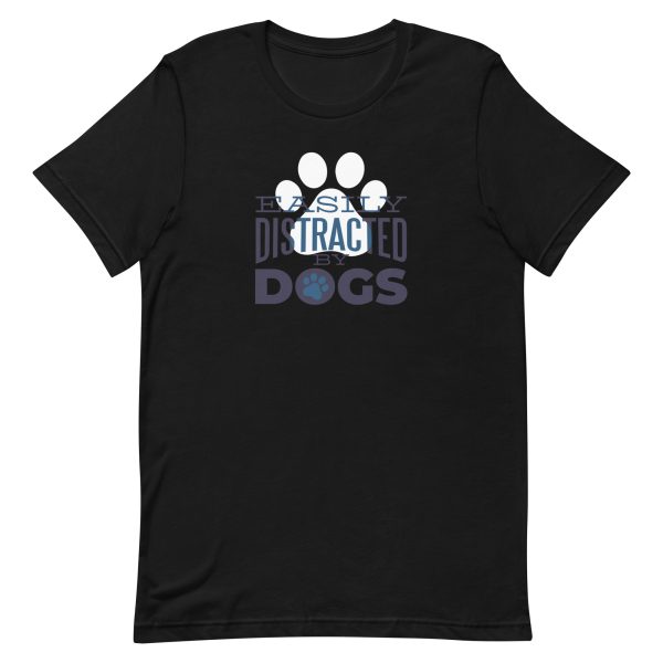 unisex-staple-t-shirt-black-front-6a16c885295e8.jpg Distracted By Dogs T-Shirt