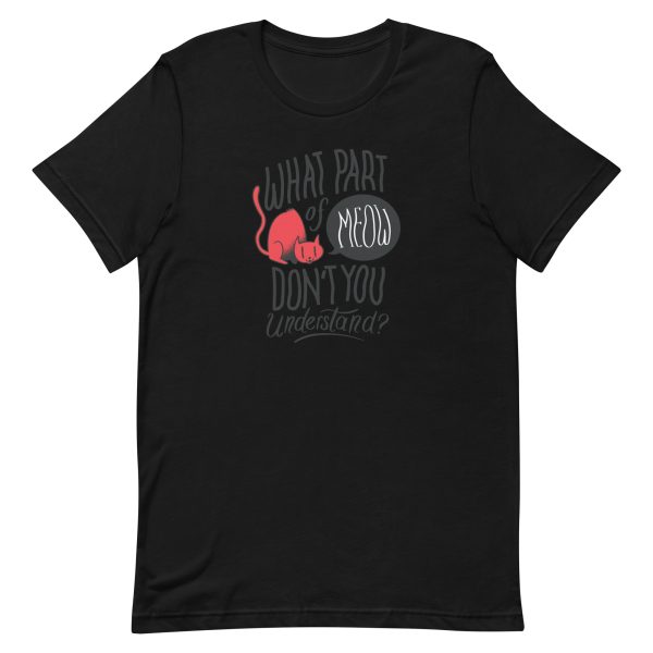 Meow Quote T-Shirt