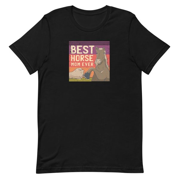 unisex-staple-t-shirt-black-front-6a182b9a0d801.jpg Best Horse Mom Ever T-Shirt