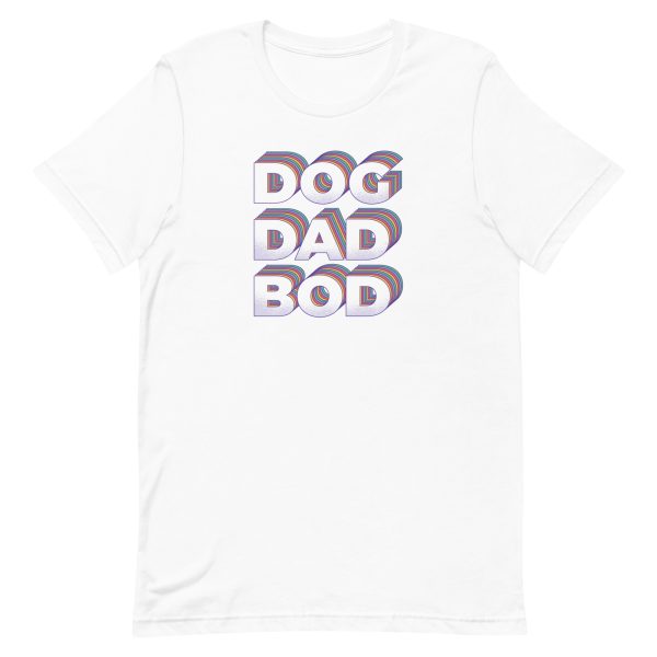 unisex-staple-t-shirt-white-front-6a168e386be36.jpg Dog Dad Bod T-Shirt