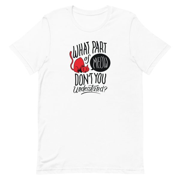 Meow Quote T-Shirt