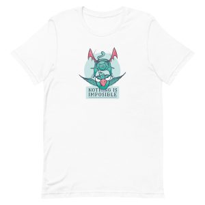 unisex-staple-t-shirt-white-front-6a179d6b3c8de.jpg Nothing Is Impossible T-Shirt