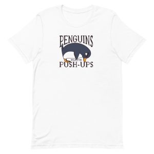 unisex-staple-t-shirt-white-front-6a18429b090de.jpg Penguin Funny Quote T-Shirt
