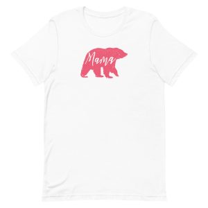 unisex-staple-t-shirt-white-front-6a196c194c650.jpg Mama Bear T-Shirt