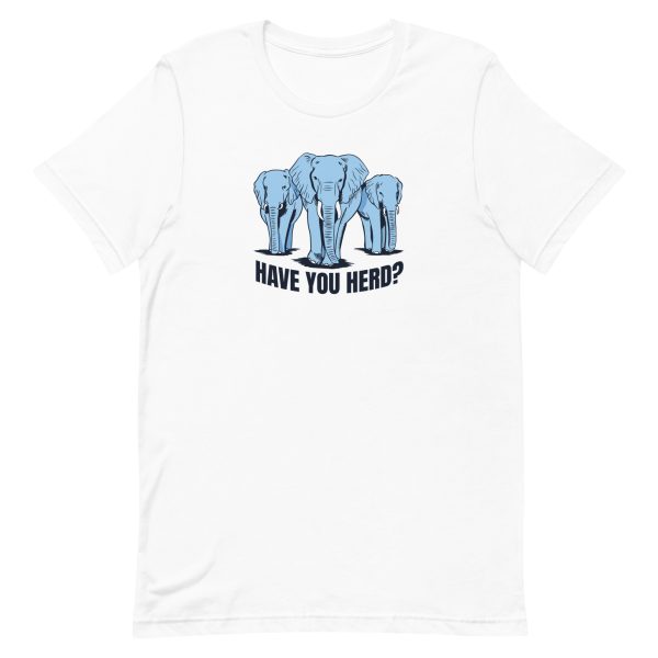 unisex-staple-t-shirt-white-front-6a197c83170a7.jpg Have You Herd T-Shirt