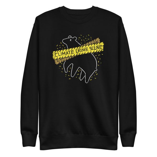 unisex-premium-sweatshirt-black-front-6a1cf7ee7f060.jpg Climate Crime Scene Sweatshirt