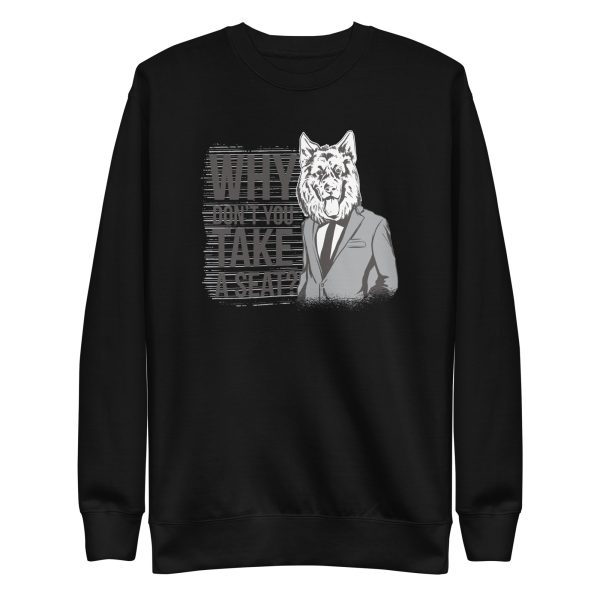 Take A Seat Sweatshirt
