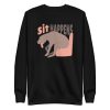 Sit Happens Sweatshirt