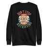 Retriever Dog Quote Sweatshirt