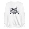 Drink Beer Quote Sweatshirt