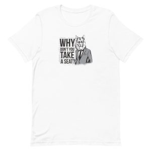 Take A Seat T-Shirt
