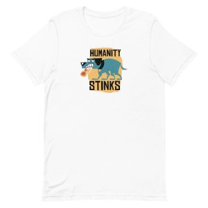 unisex-staple-t-shirt-white-front-6a6621066957b.jpg Humanity Stinks T-Shirt