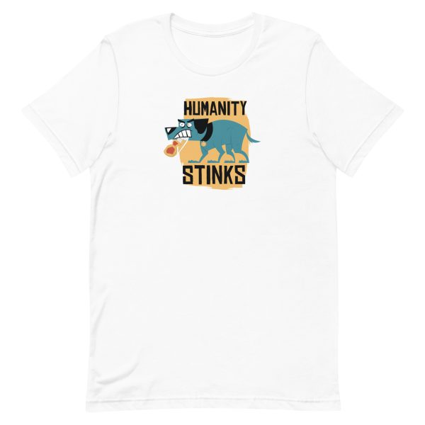 unisex-staple-t-shirt-white-front-6a6621066957b.jpg Humanity Stinks T-Shirt