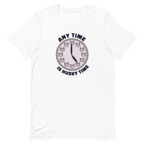 unisex-staple-t-shirt-white-front-6a6ba465347eb.jpg Siberian Husky Dog Time T-Shirt